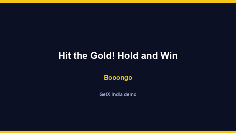 Hit the Gold! Hold and Win — Booongo